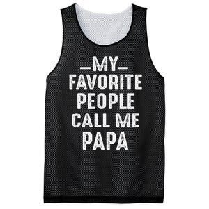 My Favorite People Call Me Papa Funny Gift Mesh Reversible Basketball Jersey Tank