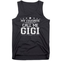 My Favorite People Call Me Gigi Tank Top