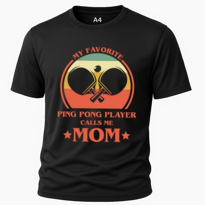 My Favorite Ping Pong Player Calls Me Mom Table Tennis Mama Meaningful Gift Performance Shirt