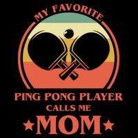 My Favorite Ping Pong Player Calls Me Mom Table Tennis Mama Meaningful Gift Cooling Performance Crew T-Shirt