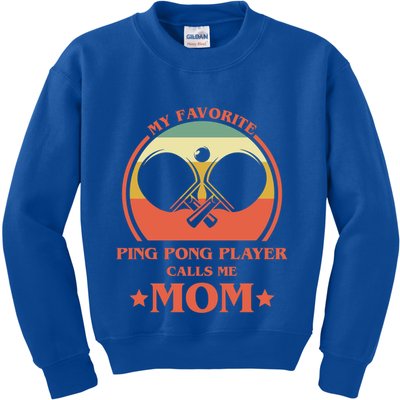 My Favorite Ping Pong Player Calls Me Mom Table Tennis Mama Meaningful Gift Kids Sweatshirt