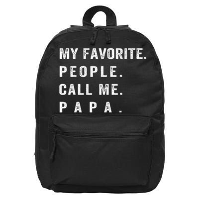 My Favorite People Call Me Papa Funny 16 in Basic Backpack