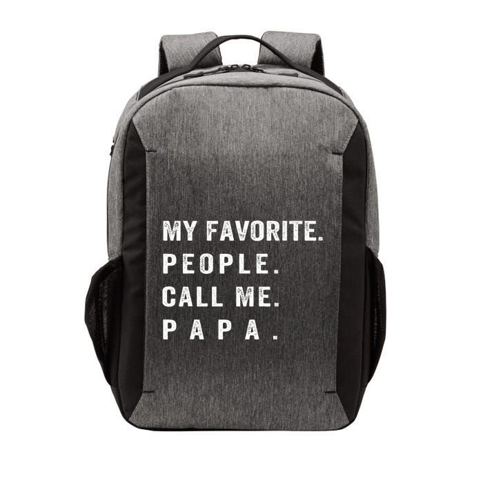 My Favorite People Call Me Papa Funny Vector Backpack