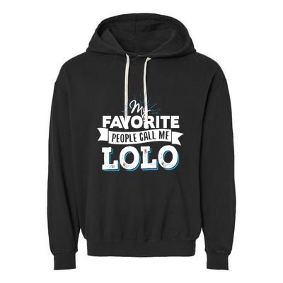 My Favorite People Call Me Lolo Garment-Dyed Fleece Hoodie