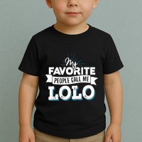 My Favorite People Call Me Lolo Toddler T-Shirt