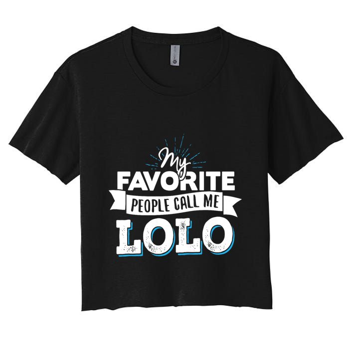 My Favorite People Call Me Lolo Women's Crop Top Tee