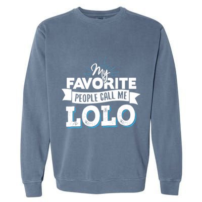 My Favorite People Call Me Lolo Garment-Dyed Sweatshirt