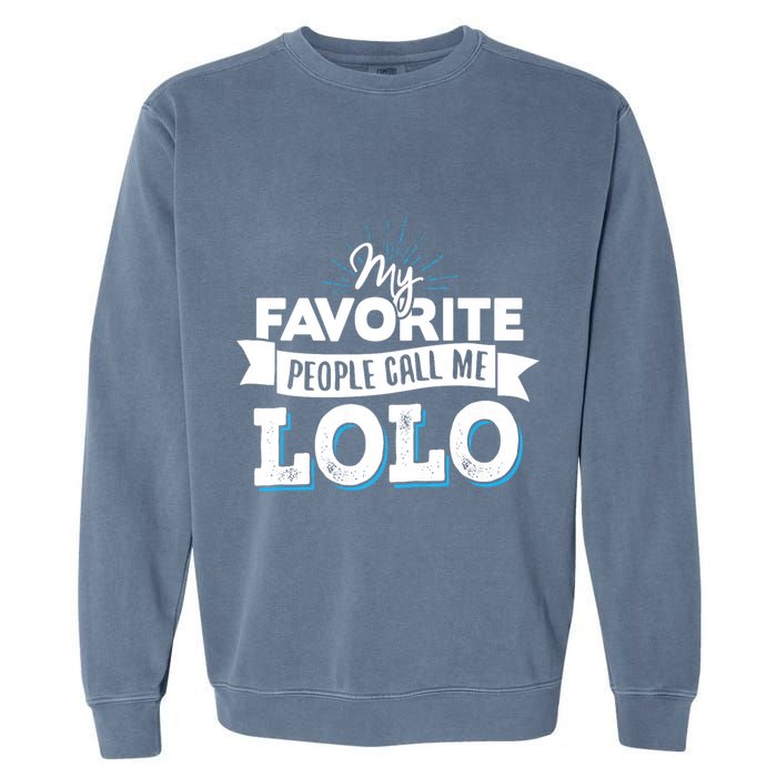 My Favorite People Call Me Lolo Garment-Dyed Sweatshirt