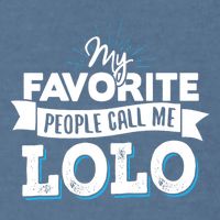 My Favorite People Call Me Lolo Garment-Dyed Sweatshirt