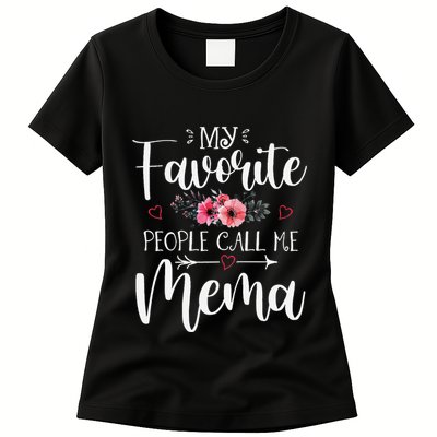 My Favorite People Call Me Mema Funny Floral MotherS Day Womens T-Shirt