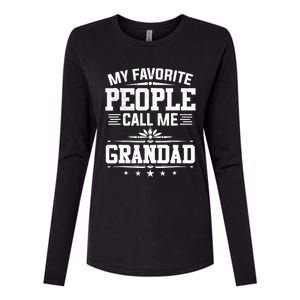 My Favorite People Call Me Grandad Funny Father's Day Womens Cotton Relaxed Long Sleeve T-Shirt