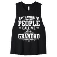 My Favorite People Call Me Grandad Funny Father's Day Women's Racerback Cropped Tank