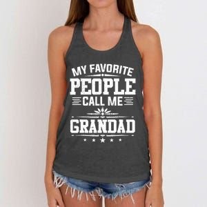 My Favorite People Call Me Grandad Funny Father's Day Women's Knotted Racerback Tank