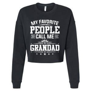 My Favorite People Call Me Grandad Funny Father's Day Cropped Pullover Crew