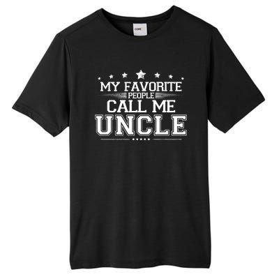 My Favorite People Call Me Uncle Tall Fusion ChromaSoft Performance T-Shirt