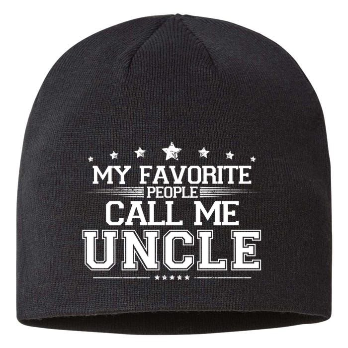 My Favorite People Call Me Uncle Sustainable Beanie
