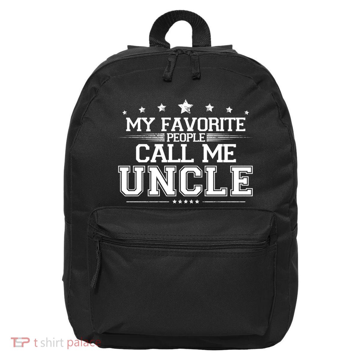 My Favorite People Call Me Uncle 16 in Basic Backpack