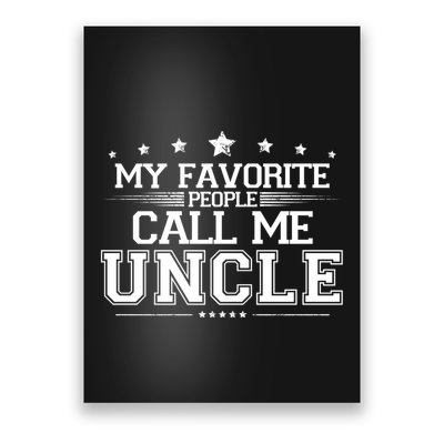 My Favorite People Call Me Uncle Poster