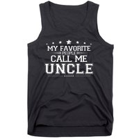 My Favorite People Call Me Uncle Tank Top