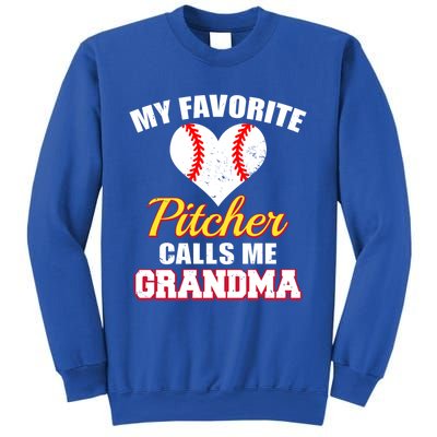 My Favorite Pitcher Calls Me Grandma Baseball Grandma Cute Gift Sweatshirt