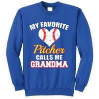 My Favorite Pitcher Calls Me Grandma Baseball Grandma Cute Gift Tall Sweatshirt