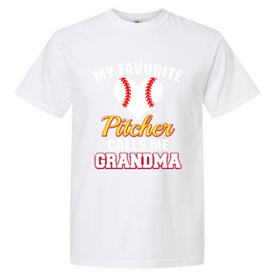 My Favorite Pitcher Calls Me Grandma Baseball Grandma Cute Gift Garment-Dyed Heavyweight T-Shirt