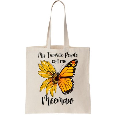 My Favorite People Call Me Meemaw Mother's Day Gifts Tote Bag