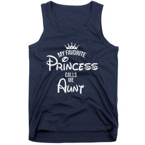 My Favorite Princess Calls Me Aunt Mom Mothers Day Tank Top