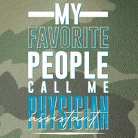 My Favorite People Call Me Physician Assistant Legacy Tie Dye Trucker Hat