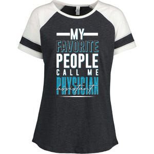 My Favorite People Call Me Physician Assistant Enza Ladies Jersey Colorblock Tee