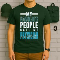 My Favorite People Call Me Physician Assistant T-Shirt