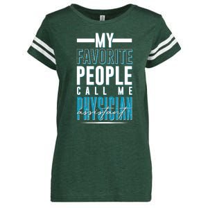 My Favorite People Call Me Physician Assistant Enza Ladies Jersey Football T-Shirt