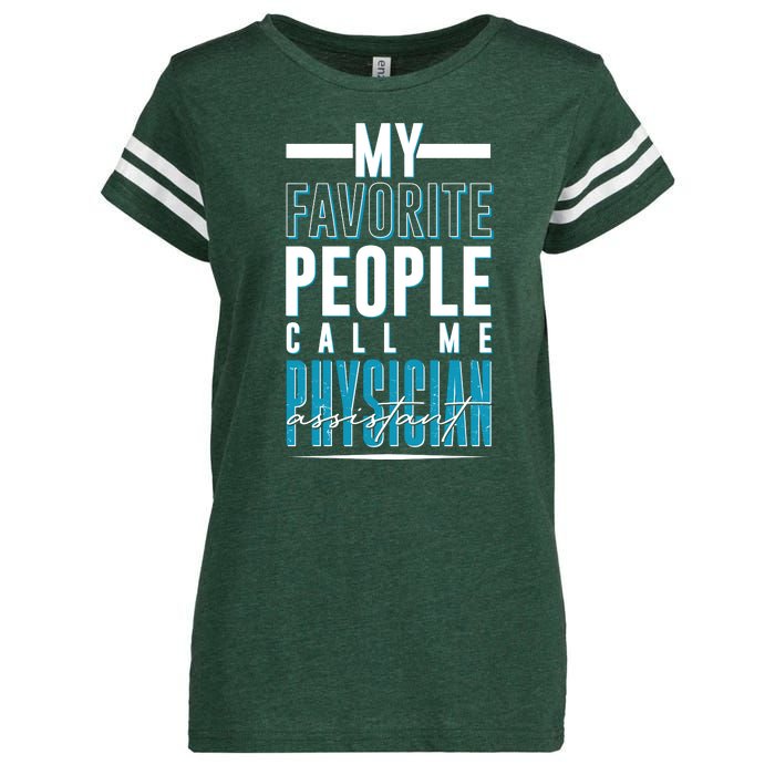 My Favorite People Call Me Physician Assistant Enza Ladies Jersey Football T-Shirt