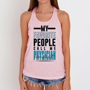 My Favorite People Call Me Physician Assistant Women's Knotted Racerback Tank