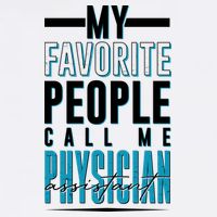 My Favorite People Call Me Physician Assistant Garment-Dyed Sweatshirt