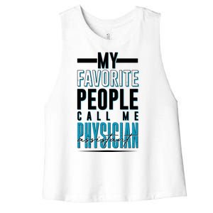 My Favorite People Call Me Physician Assistant Women's Racerback Cropped Tank