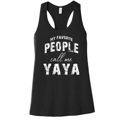 My Favorite People Call Me Yaya Women's Racerback Tank