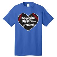 My Favorite Player Calls Me Grandma Baseball Lover Sport Cute Gift Tall T-Shirt