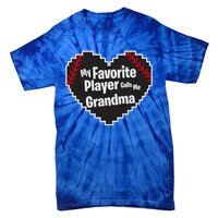 My Favorite Player Calls Me Grandma Baseball Lover Sport Cute Gift Tie-Dye T-Shirt