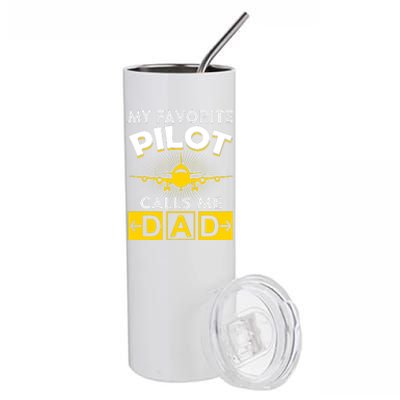 My Favorite Pilot Calls Me Dad Aviation Pilot Fathers Day Stainless Steel Tumbler