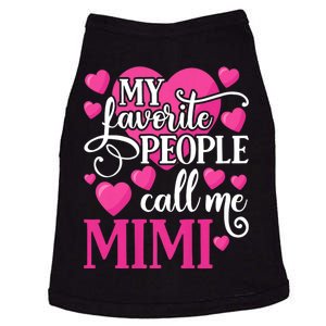 My Favorite People Call Me Mimi Doggie Tank