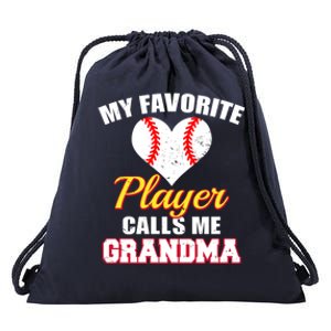 My Favorite Player Calls Me Grandma Funny Baseball Grandma Cool Gift Drawstring Bag