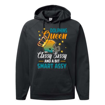 Miami Football Queen Classy Sassy And A Bit Smart Assy Performance Fleece Hoodie