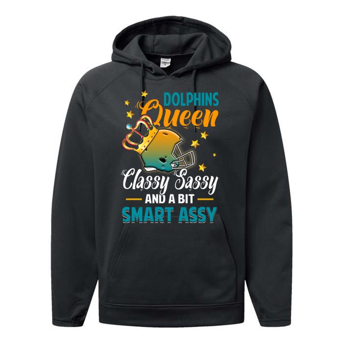 Miami Football Queen Classy Sassy And A Bit Smart Assy Performance Fleece Hoodie