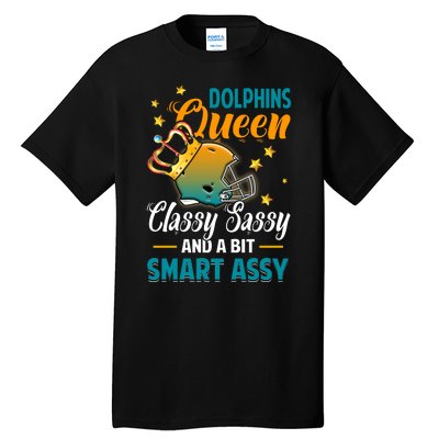 Miami Football Queen Classy Sassy And A Bit Smart Assy Tall T-Shirt