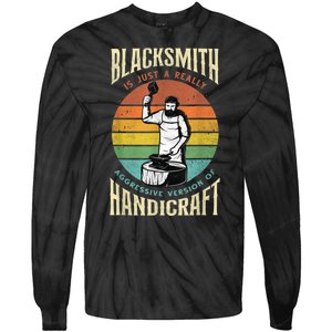 Metalworker Funny Quote Metalsmith Blacksmithing Forging Tie-Dye Long Sleeve Shirt