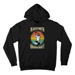 Metalworker Funny Quote Metalsmith Blacksmithing Forging Tall Hoodie