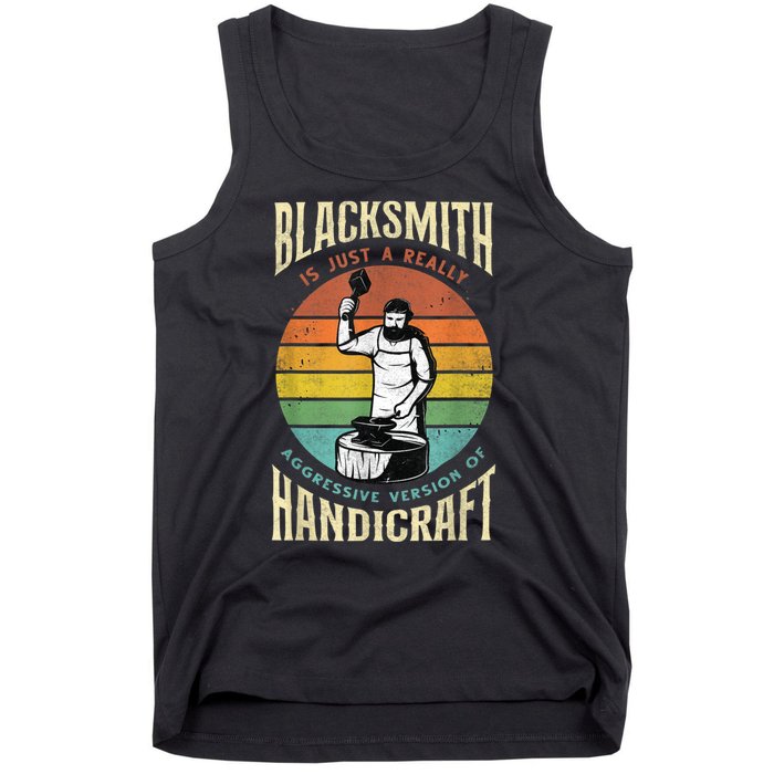 Metalworker Funny Quote Metalsmith Blacksmithing Forging Tank Top