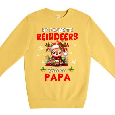 My Favorite Reindeers Call Me Papa Xmas Colorful Family Funny Gift Premium Crewneck Sweatshirt