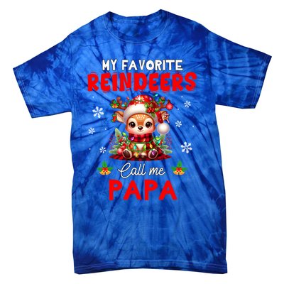 My Favorite Reindeers Call Me Papa Xmas Colorful Family Funny Gift Tie-Dye T-Shirt